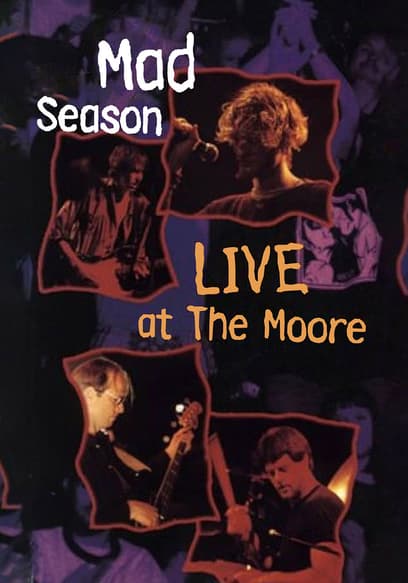 Mad Season: Live at the Moore