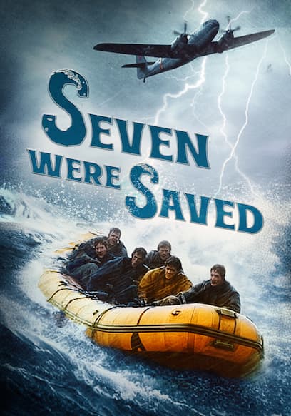 Seven Were Saved