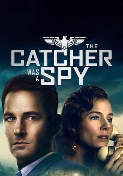 The Catcher Was a Spy