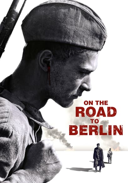 On the Road to Berlin
