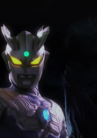 S01:E18 - Mega Monster Battle Ultra Galaxy the Movie (Pt. 4): Ultraman Zero Has Arrived poster
