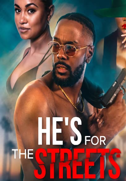 He's for the Streets poster