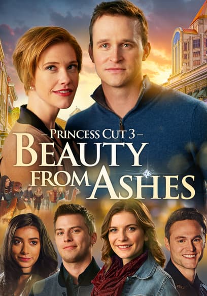 Princess Cut 3: Beauty From Ashes