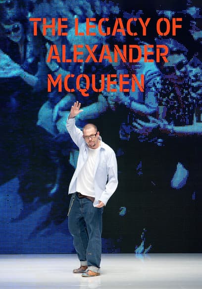 The Legacy of Alexander McQueen poster