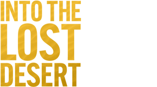 Into the Lost Desert