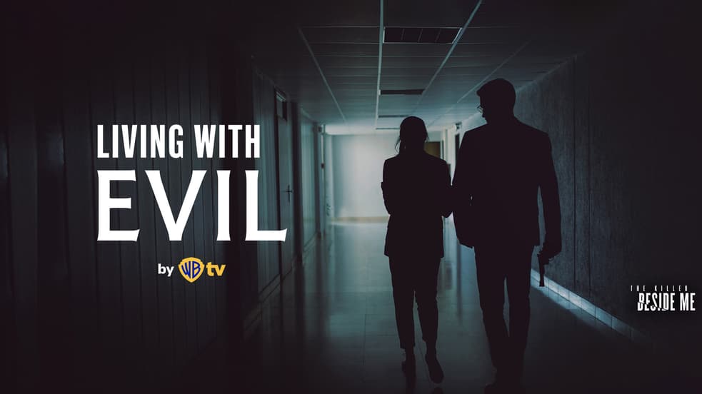 Living With Evil