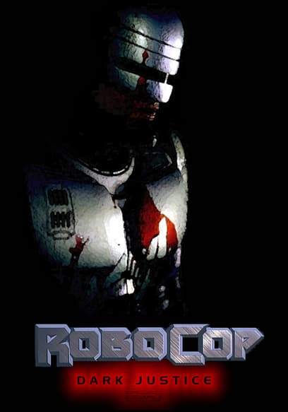 RoboCop Prime Directives: Dark Justice