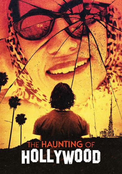 The Haunting of Hollywood