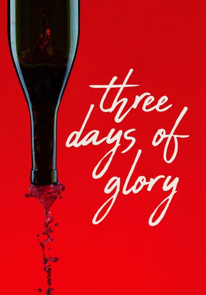 Three Days of Glory