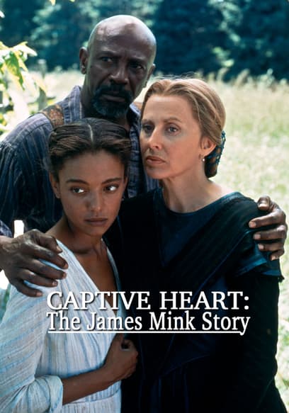 Captive Heart: The James Mink Story