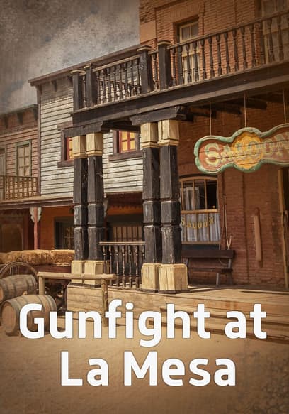 Gunfight at La Mesa