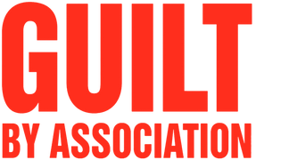 Guilt by Association