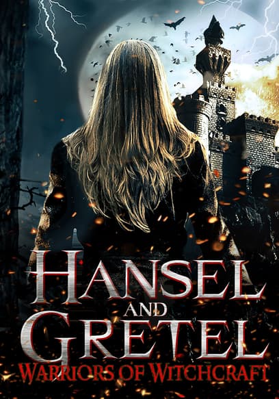 Hansel & Gretel: Warriors of Witchcraft