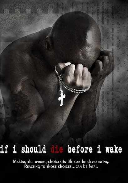 If I Should Die Before I Wake