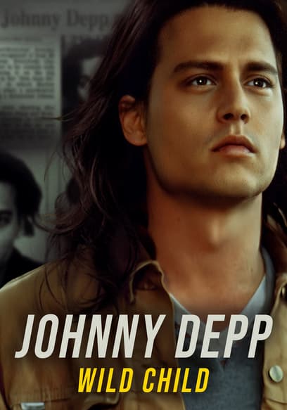 Johnny Depp: Wild Child