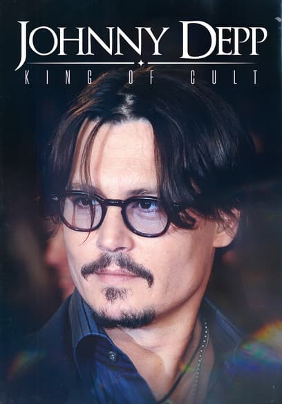 Johnny Depp: King of Cult