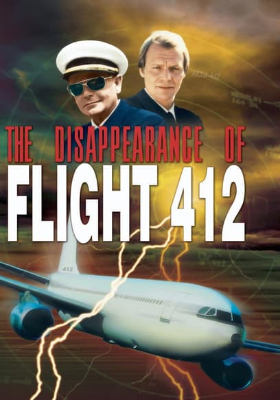The Disappearance of Flight 412