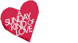 A Sunday Kind of Love