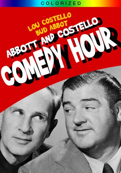 Abbott and Costello Comedy Hour (Colorized) poster