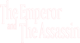 The Emperor and the Assassin