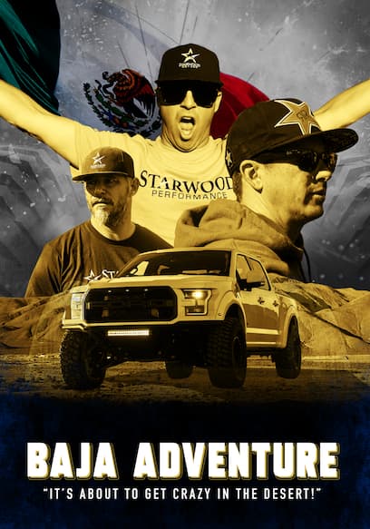 Baja Adventure: It's About to Get Crazy in the Desert poster
