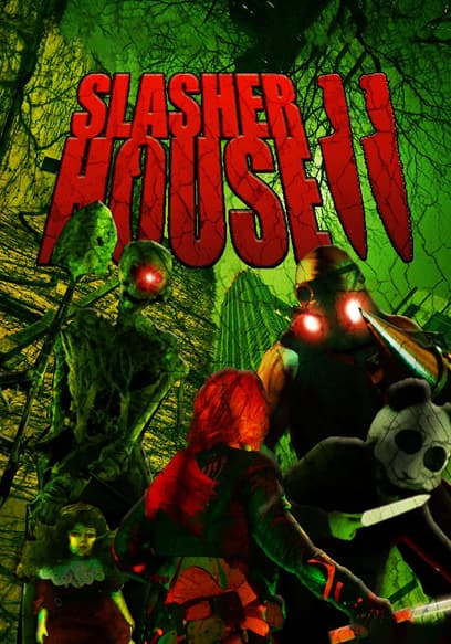 Slasher House II