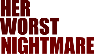 Her Worst Nightmare
