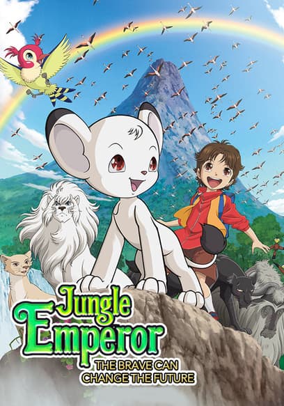 Jungle Emperor: The Brave Can Change the Future
