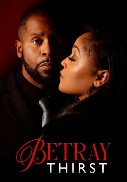Betray: Thirst