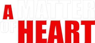 A Matter of Heart