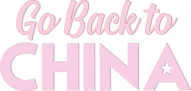 Go Back to China