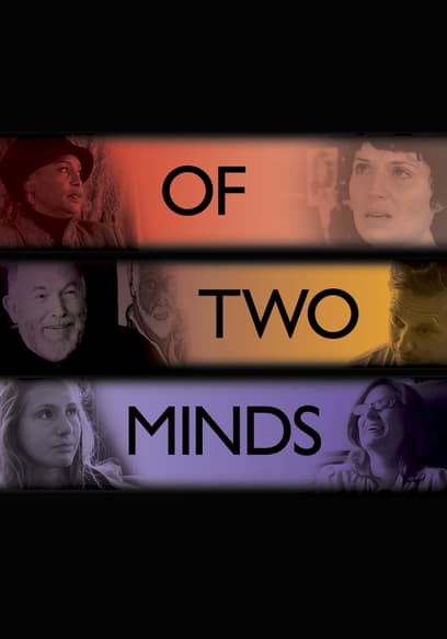 Of Two Minds