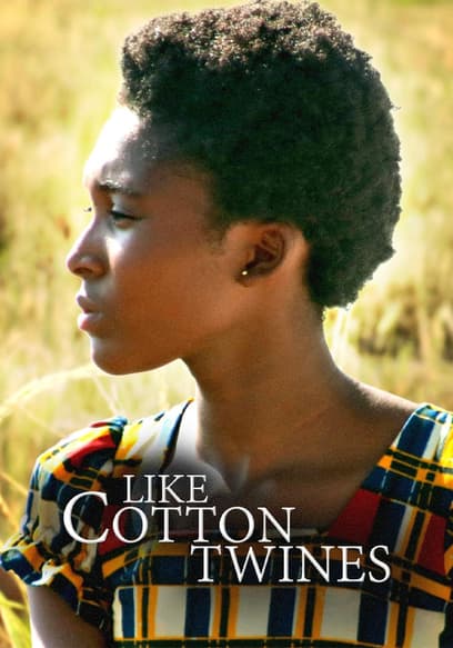 Like Cotton Twines poster
