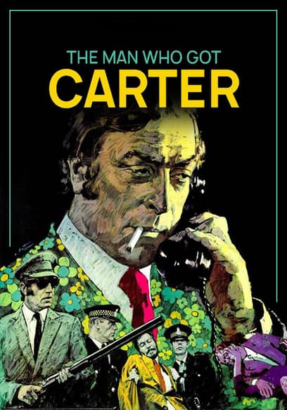 The Man Who Got Carter