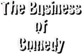 The Business of Comedy