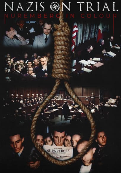 Nazis on Trial: Nuremberg (In Color)