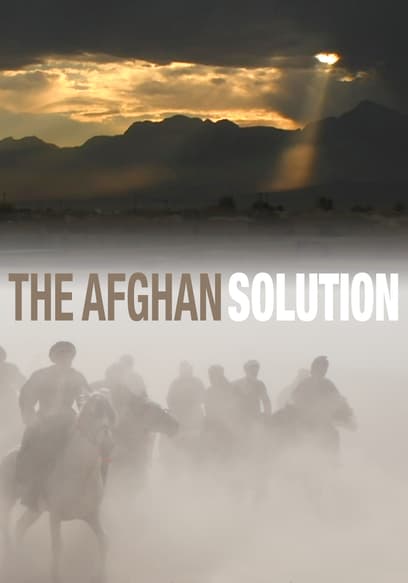 The Afghan Solution