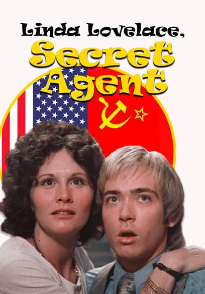 Linda Lovelace, Secret Agent