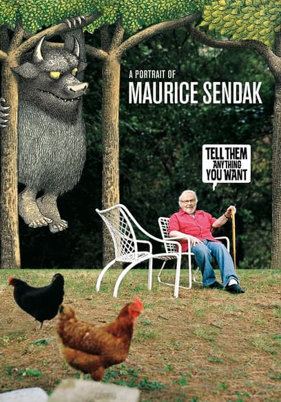 Tell Them Anything You Want: A Portrait of Maurice Sendak