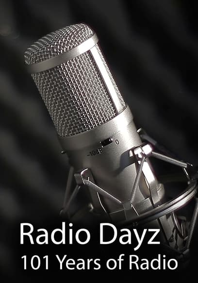 Radio Dayz: 101 Years of Radio