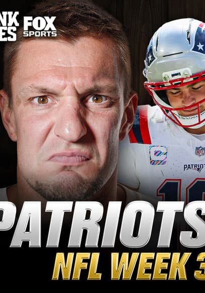 Póster de S2026:E06 - Gronk and Julian Edelman React to Drake Maye Panic and NFL Week 3