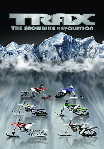 Trax: The Snow Bike Revolution poster
