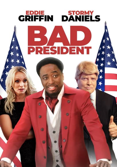 Bad President