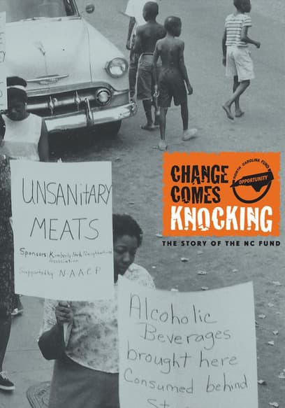 Change Comes Knocking: The Story of the North Carolina Fund poster