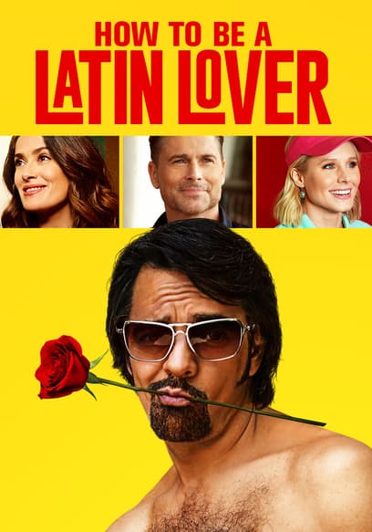 How to Be a Latin Lover