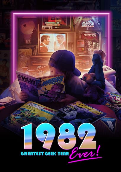 1982: Greatest Geek Year Ever!