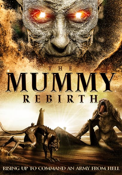 The Mummy Rebirth