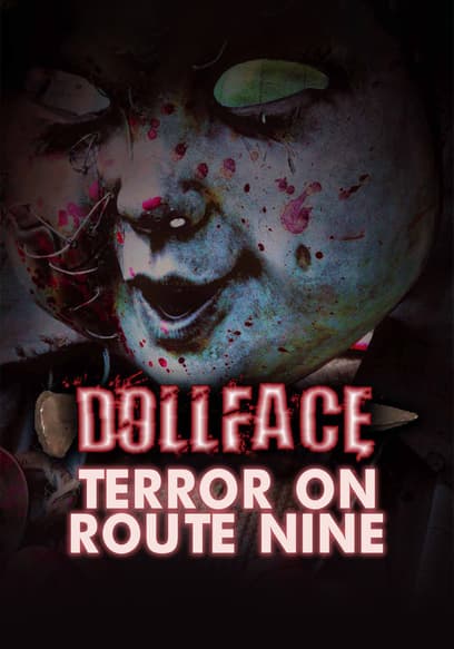 Dollface: Terror on Route Nine poster