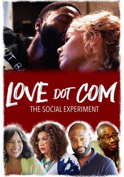 Love Dot Com: The Social Experiment