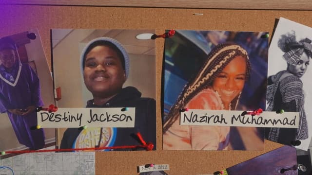 S02:E11 - MURDERED: Destiny Jackson and Nazirah Muhammad